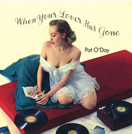 WHEN YOUR LOVER HAS GONE