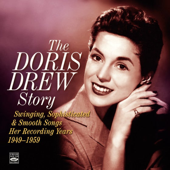 THE DORIS DREW STORY ・ HER RECORDING YEARS 1949-1959