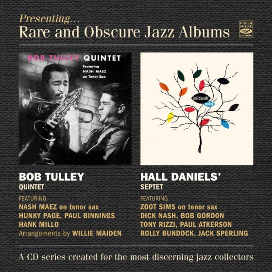 BOB TULLEY QUINTET + HALL DANIELS SEPTET